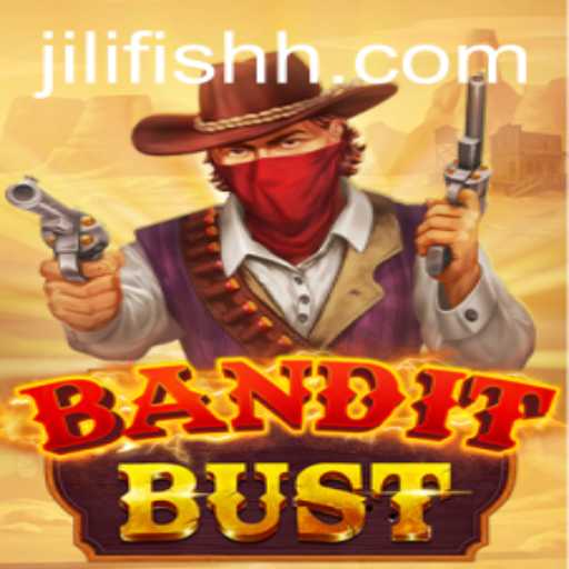 BanditBust and the Intriguing World of Jili Fish